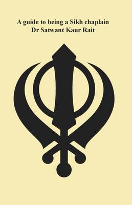 A Guide to Being a Sikh Chaplain