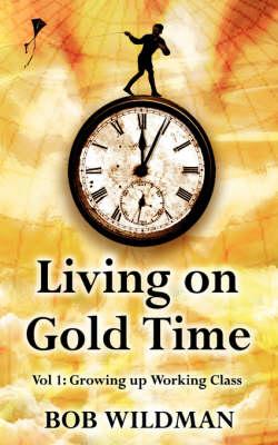 Living on Gold Time