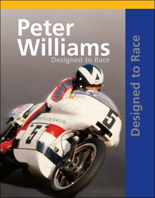 Peter Williams - Designed to Race