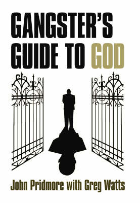A Gangster's Guide to God