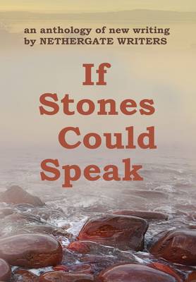 If Stones Could Speak