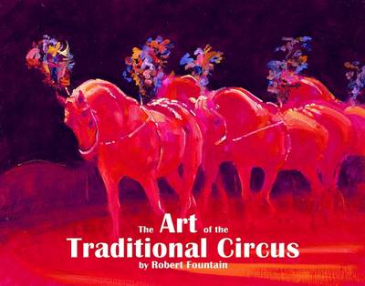 The Art of the Traditional Circus