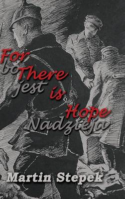 For There is Hope