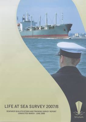 Life at Sea Survey - Seafarer Qualifications and Training Survey Report