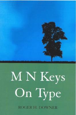 M N Keys on Type