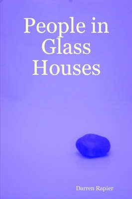People in Glass Houses