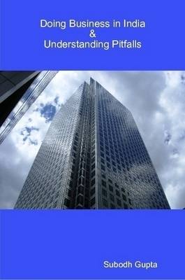 Doing Business in India & Understanding Pitfalls