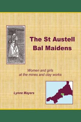 The St Austell Bal Maidens