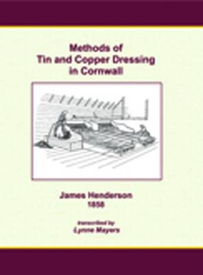Methods of Tin and Copper Dressing in Cornwall