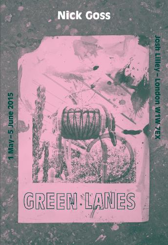 Nick Goss Green Lanes
