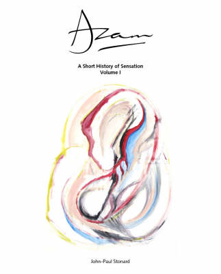 Azam - A Short History of Sensation Volume 1