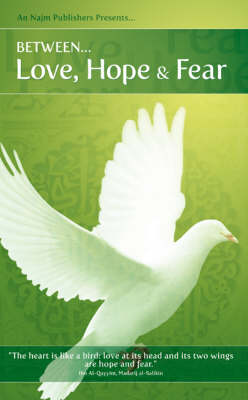 Between Love, Hope and Fear