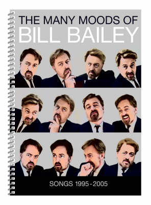 The Many Moods Of Bill Bailey