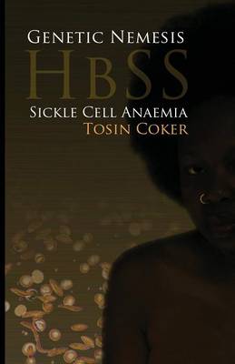 Genetic Nemesis HbSS
