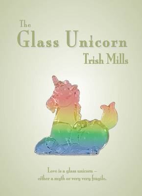 The Glass Unicorn
