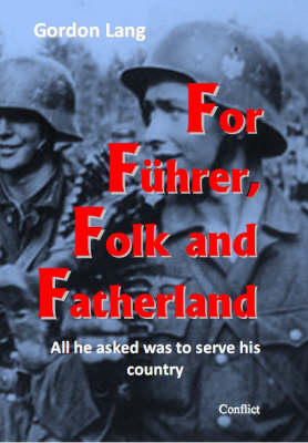 For Fuhrer, Folk and Fatherland