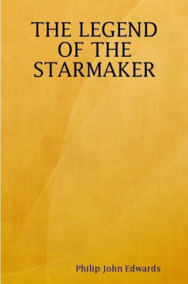 THE Legend of the Starmaker