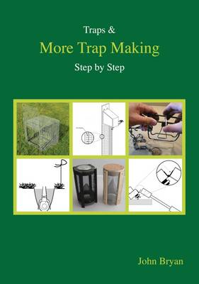 Traps & More Trap Making, Step by Step