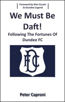 We Must be Daft