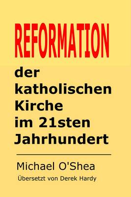 Reformation Der Katholischen Kirche Im 21sten Jahrhundert