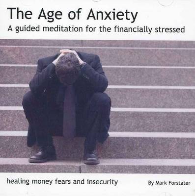 The Age of Anxiety