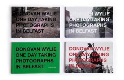 Donovan Wylie One Day Taking Photographs in Belfast