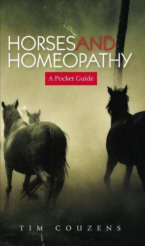 Horses and Homeopathy Pocket Guide (2020 Reprint)