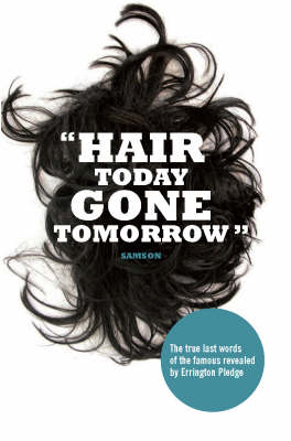 Hair Today, Gone Tomorrow