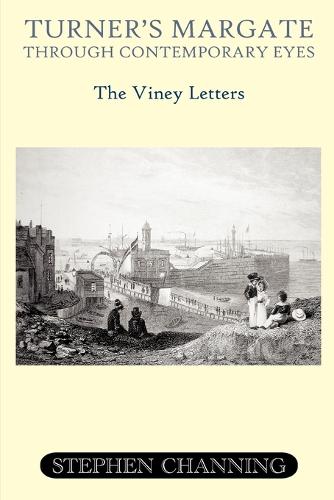 Turner's Margate Through Contemporary Eyes