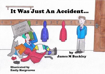 It Was Just an Accident