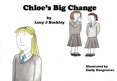 Chloe's Big Change