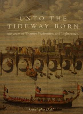 Unto the Tideway Born