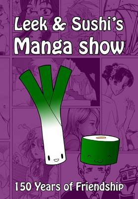 Leek and Sushi's Manga Show