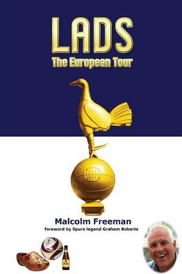 Lads - The European Tour
