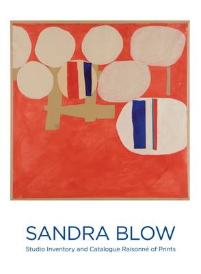 Sandra Blow: Studio Inventory and Catalogue Raisonne of Prints