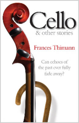 Cello and Other Stories