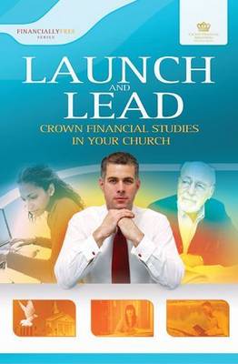 Launch and Lead Crown Financial Studies  in Your Church
