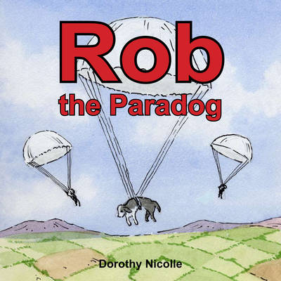 Rob The Paradog