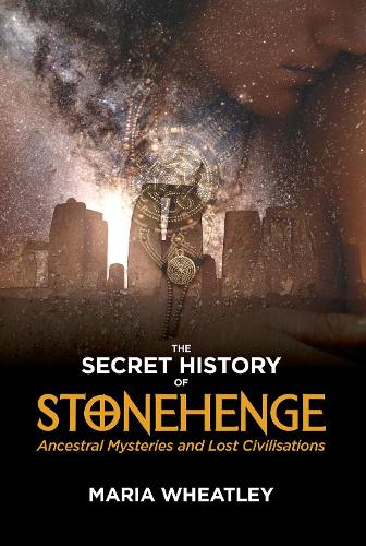 THE Secret History of Stonehenge