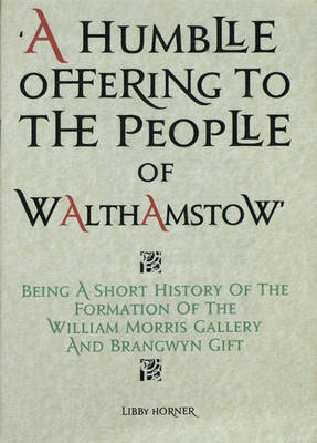 A Humble Offering to the People of Walthamstow