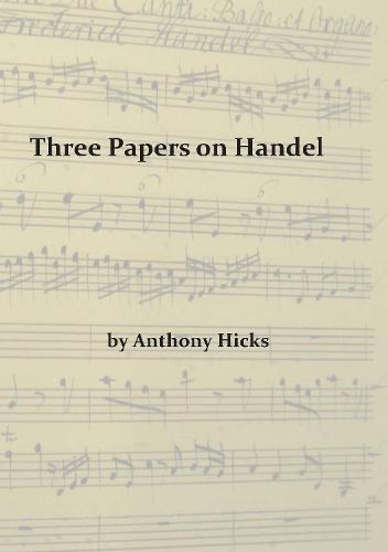 Three Papers on Handel