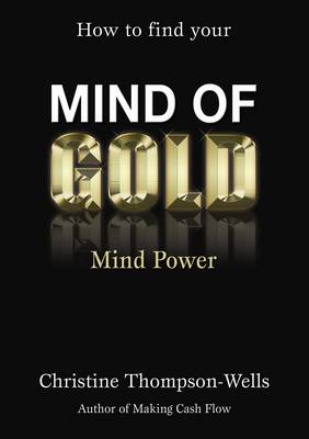 How to Find Your Mind of Gold
