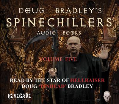 Doug Bradley's Spine Chillers