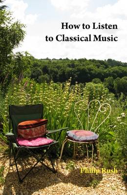 How to Listen to Classical Music