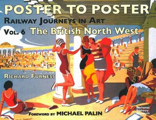 Railway Journeys in Art Volume 6: The British North West