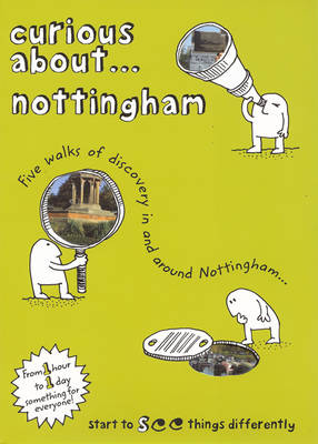 Curious About... Nottingham