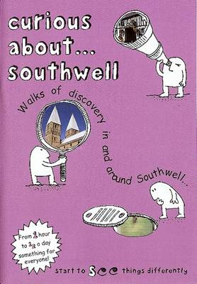 Curious About... Southwell