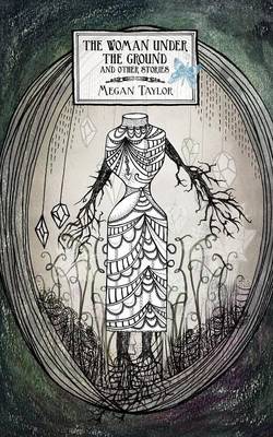 The Woman Under the Ground