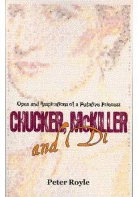 Chucker, McKiller and Di