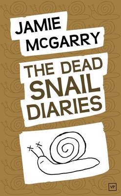 The Dead Snail Diaries